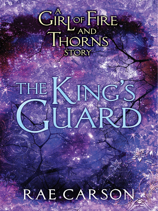 Title details for The King's Guard by Rae Carson - Wait list
